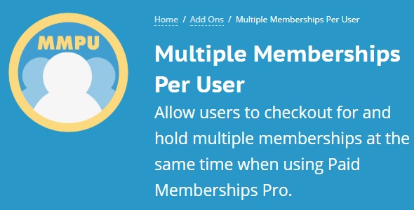 Paid Memberships Pro Multiple Memberships per User 0.6.4