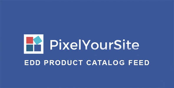 PixelYourSite EDD Product Catalog Feed 1.0.2