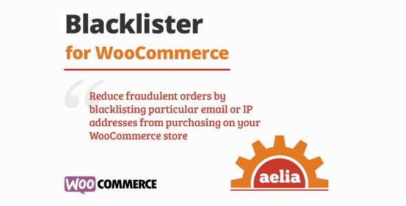 Aelia Blacklister for WooCommerce 2.2.23.250918
