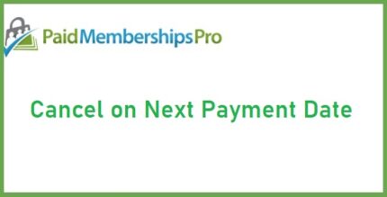 Paid Memberships Pro Cancel on Next Payment Date