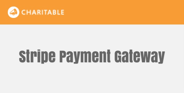 Charitable Stripe Payment Gateway 1.8.9.1
