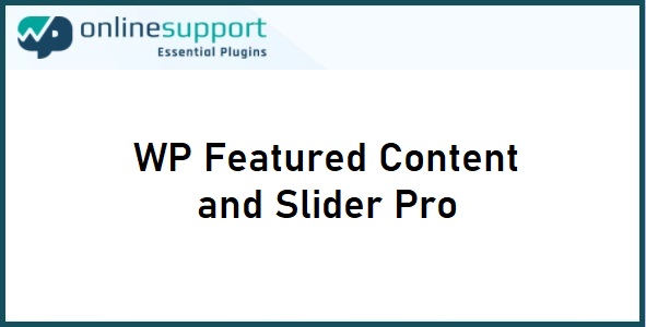 WP Featured Content and Slider Pro 1.8 – Essential Plugin