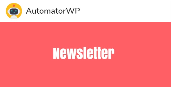 AutomatorWP Newsletter 1.0.6
