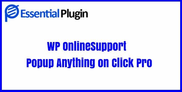 WP OnlineSupport Popup Anything on Click Pro 3.6