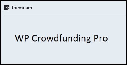 WP Crowdfunding Pro + Theme