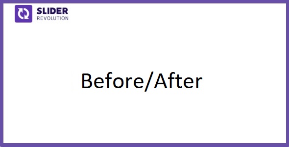 Slider Revolution Before/After 3.0.9