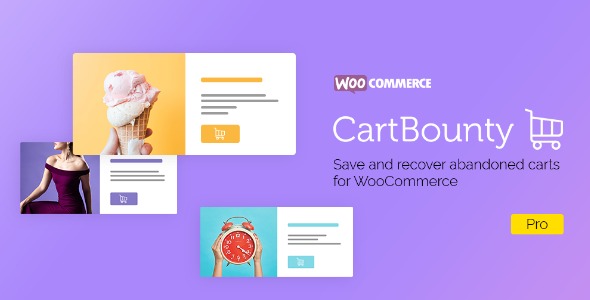 CartBounty Pro 10.9.1 – Save and recover abandoned carts for WooCommerce