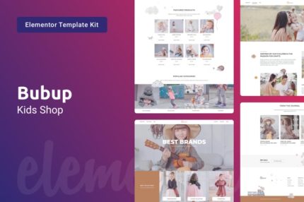Bubup - Kids Store & Baby Shop Elementor Template Kit