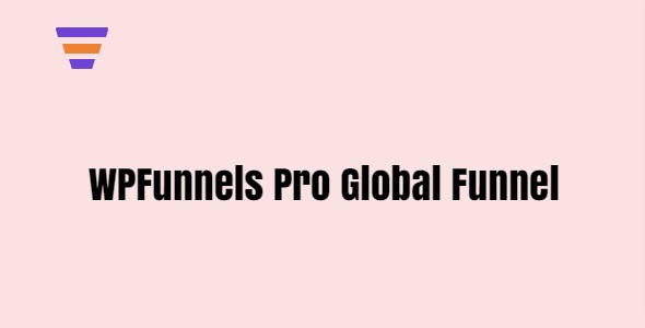 WPFunnels Pro Global Funnel 1.1.5