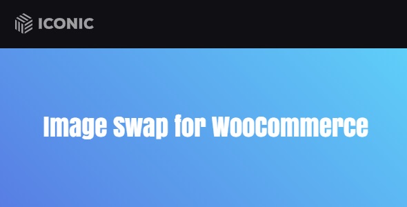 Iconic Image Swap for WooCommerce 2.13.0