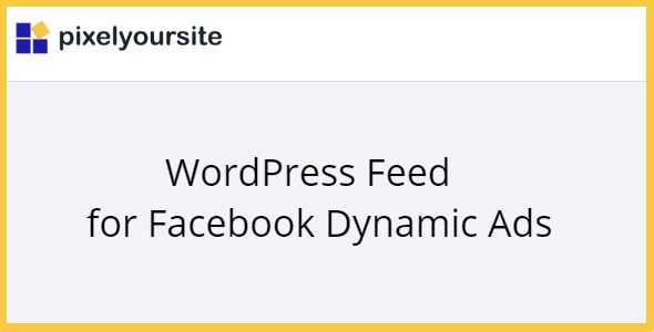 WordPress Feed for Facebook Dynamic Ads 1.0.4.1
