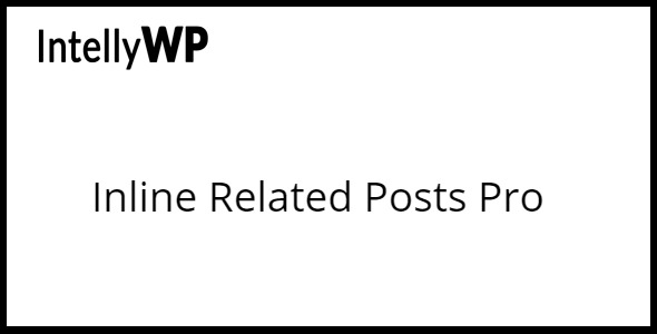 IntellyWP Inline Related Posts Pro 3.7.0