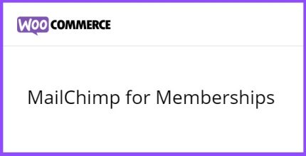 WooCommerce MailChimp for Memberships