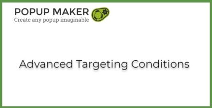 Popup Maker Advanced Targeting Conditions