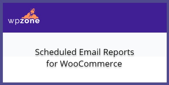 Scheduled Email Reports for WooCommerce 1.0.21