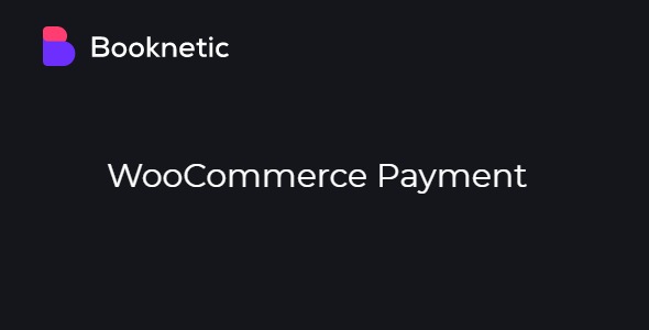 Booknetic WooCommerce Payment 2.0.7