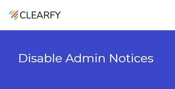 Clearfy Disable Admin Notices 1.1.0 PRO + 1.3.4 FREE