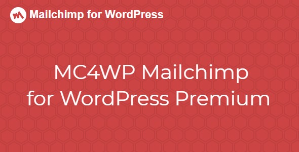 MC4WP Mailchimp for WordPress Premium 4.11.3