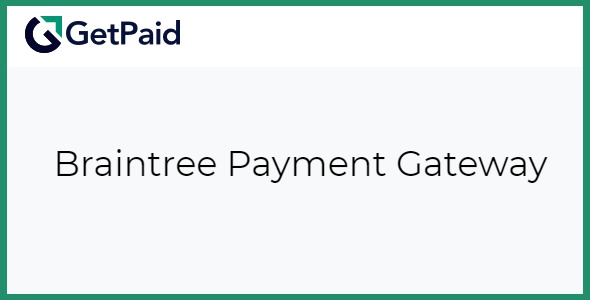 GetPaid Braintree Payment Gateway 2.0.2
