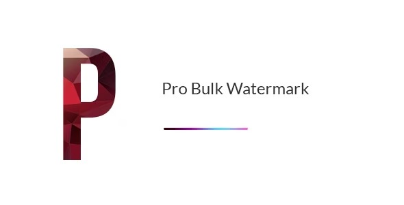 Pro Bulk Watermark 2.0 – Plugin for WordPress
