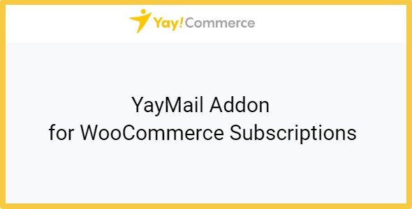 YayMail Addon for WooCommerce Subscriptions 4.0