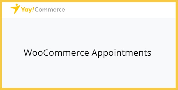 YayMail Addon for WooCommerce Appointments 4.0