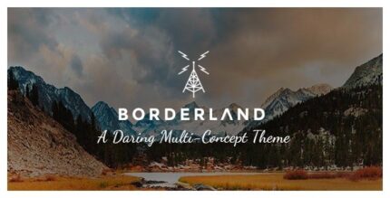 Borderland - Multipurpose Vintage WP Theme