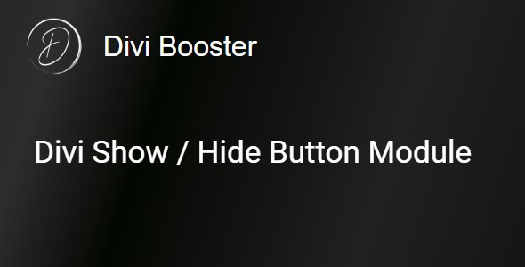 Divi Show / Hide Button Module 1.6.3