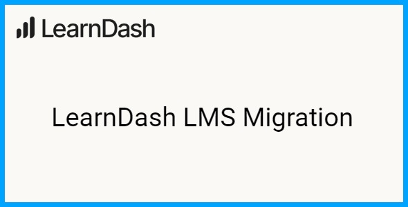 LearnDash LMS Migration 1.1.1