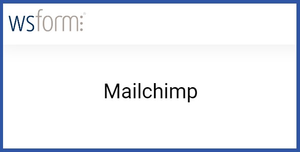 WS Form PRO Mailchimp 1.0.14