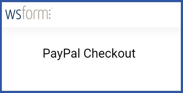 WS Form PRO PayPal Checkout 2.0.13
