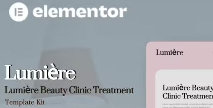 Lumiere - Beauty Clinic Treatment Elementor Template Kit