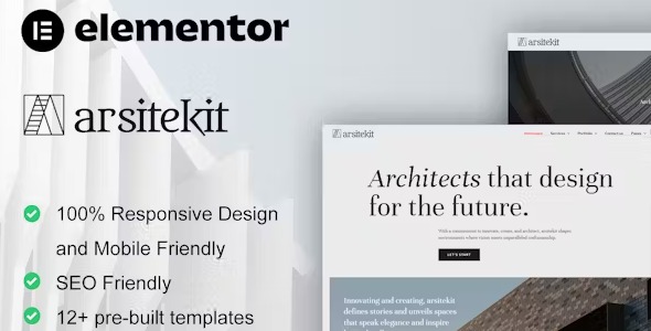 ArsiteKit 1.0 – Architecture & Construction Elementor Pro Template Kit