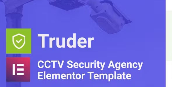 Truder 1.0 – CCTV Security Service Elementor Template Kit