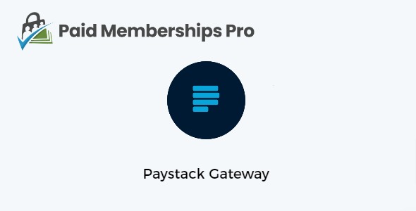 Paid Memberships Pro Paystack Gateway 1.7.8