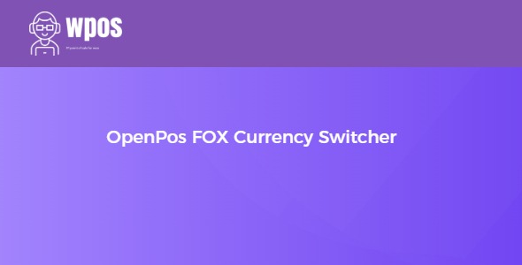 OpenPos FOX Currency Switcher 1.0