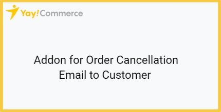 YayMail Addon for Order Cancellation Email to Customer
