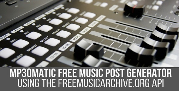 Mp3omatic 1.1.3 – Free Music Automatic Post Generator Plugin for WordPress