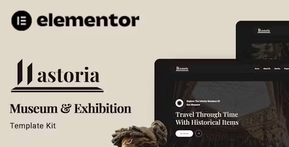 Lastoria 1.0 – Museum & Exhibition Elementor Template Kit