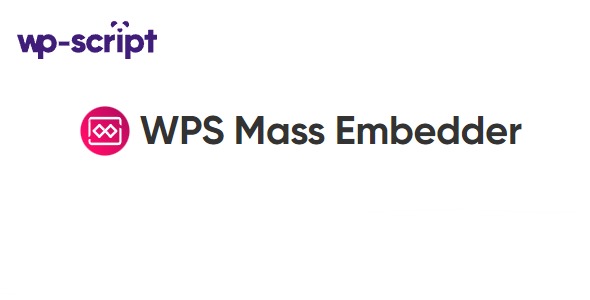 WPS Mass Embedder 1.6.7