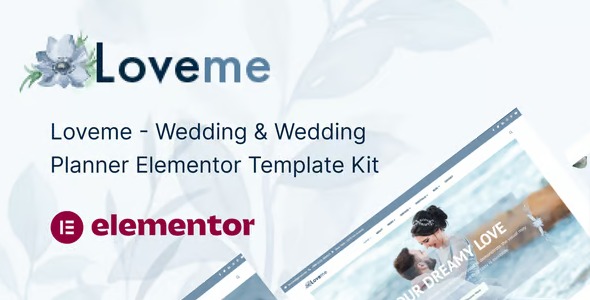 Loveme 20250416 – Wedding & Wedding Planner Elementor Template Kit