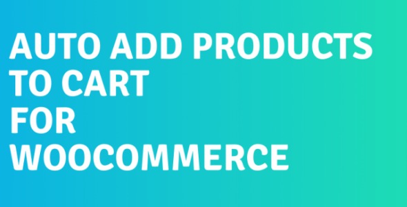 Auto Add Products to Cart for WooCommerce - Asana Plugins