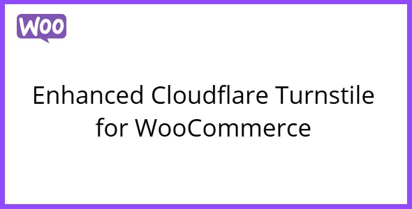 Enhanced Cloudflare Turnstile for WooCommerce 1.0.3