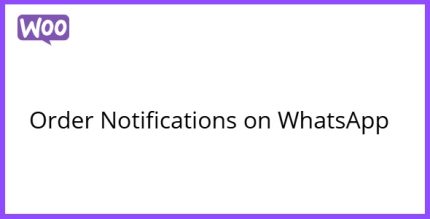 Order Notifications on WhatsApp for WooCommerce