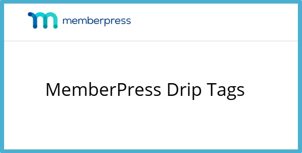 MemberPress Drip Tags 1.1.9
