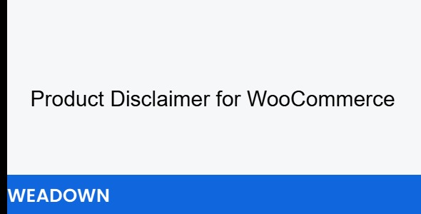 Product Disclaimer for WooCommerce 2.6.3.8