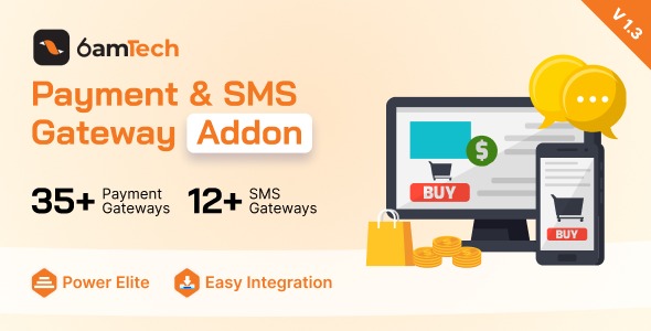 6amTech Payment & SMS Gateway Addon 1.3
