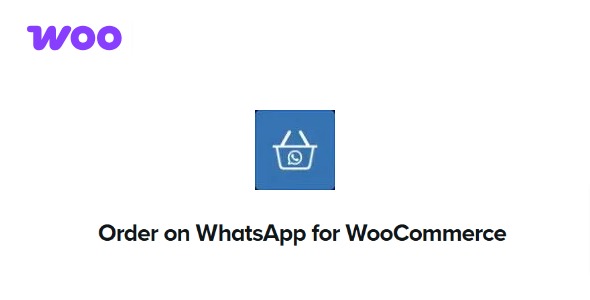 Order on WhatsApp for WooCommerce 1.3.5