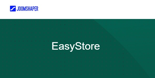 EasyStore 1.6.0 – Your Ultimate Joomla eCommerce Solution