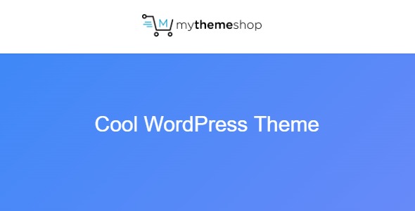 MyThemeShop Cool WordPress Theme 1.1.5